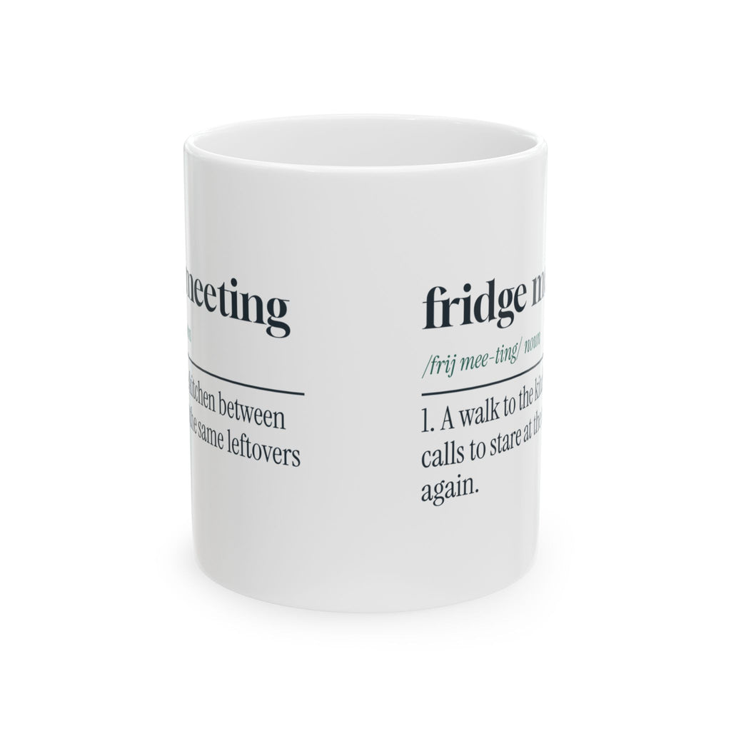 Funny Work From Home Coffee Mug Fridge Meeting Definition