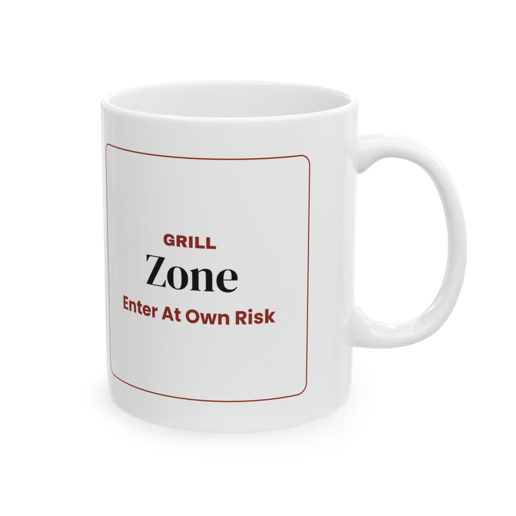 Funny Grill Zone Coffee Mug Enter At Own Risk For Grill Dad