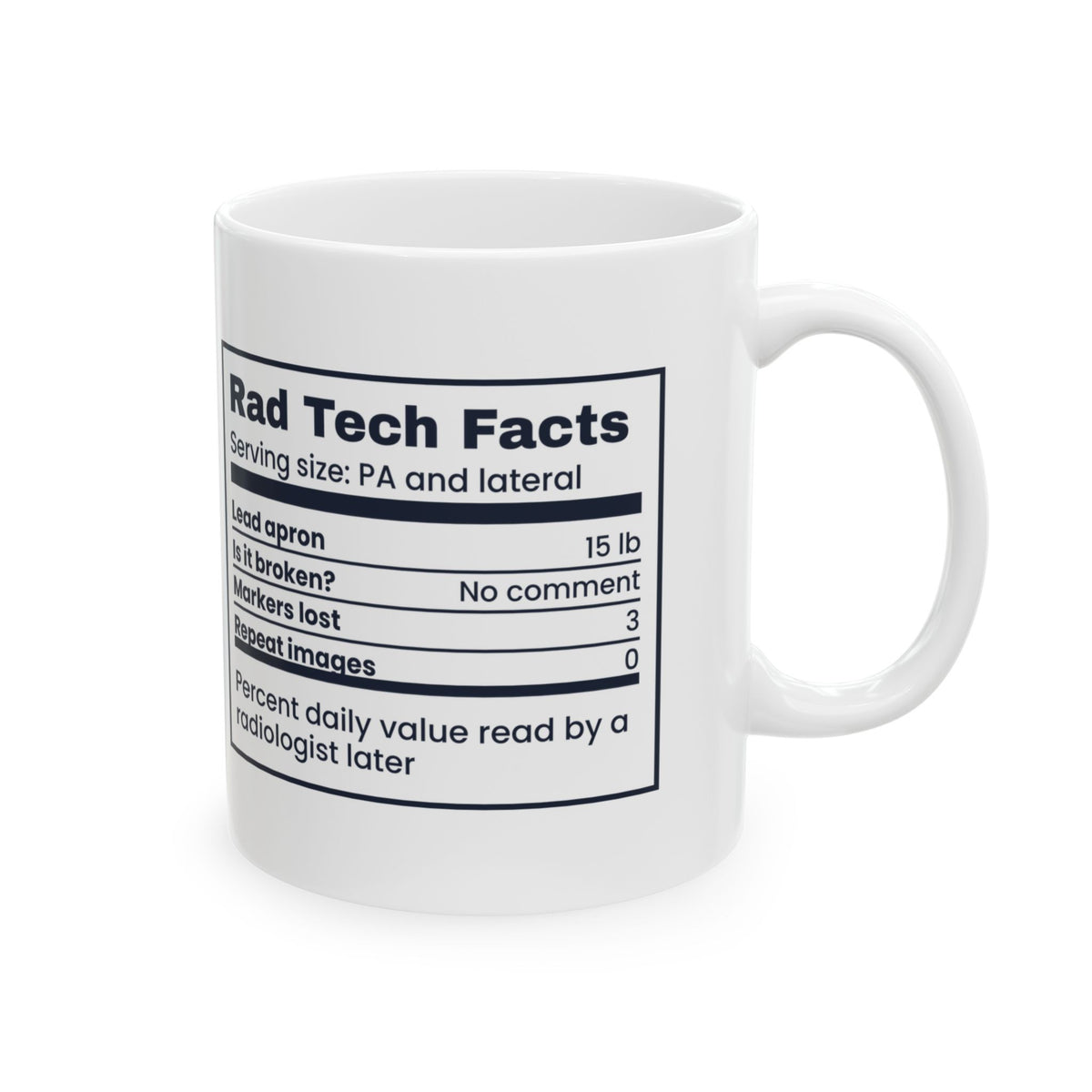 Funny Radiology Mug Rad Tech Facts Markers Lost 3 For Xray Techs