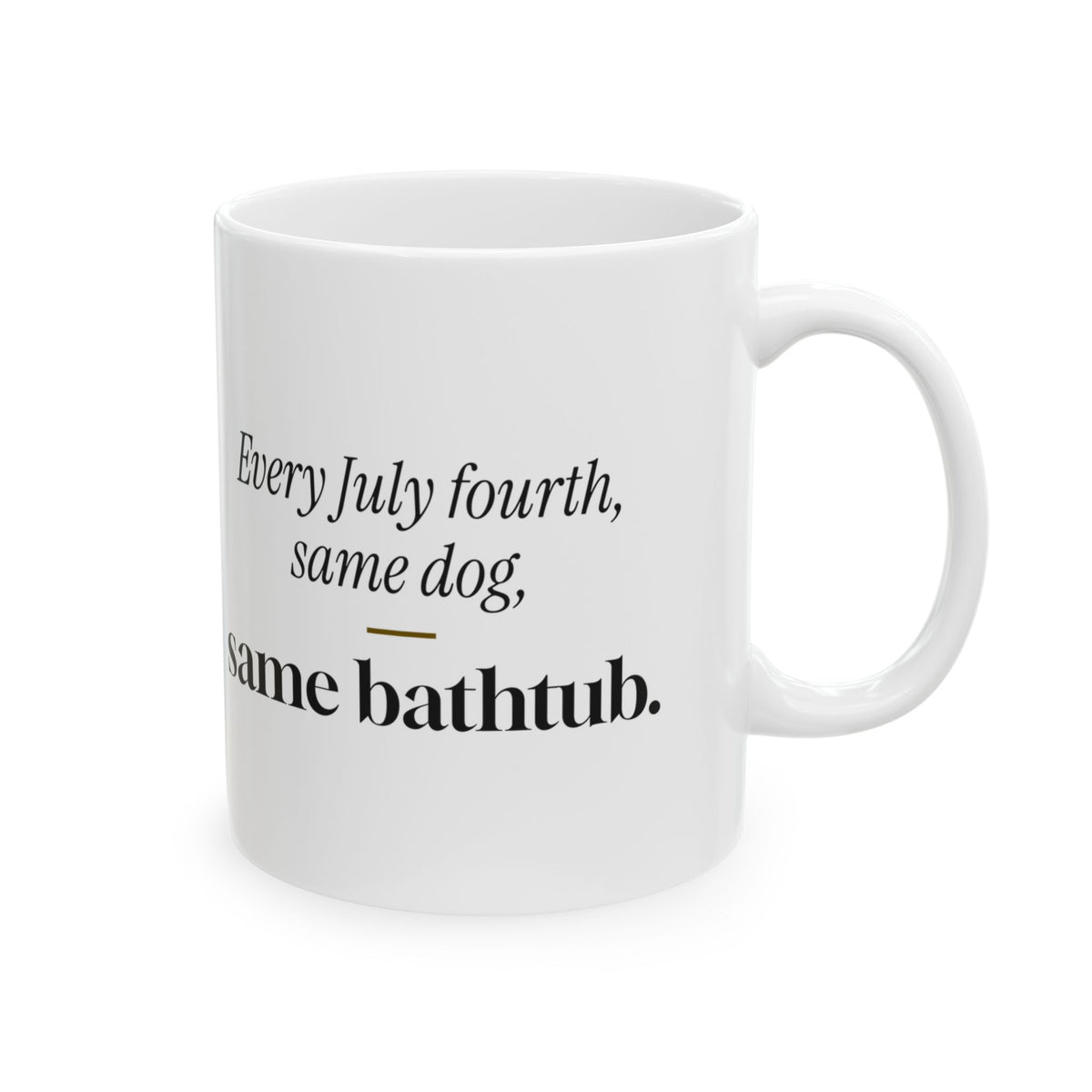 Funny Fireworks Dog Coffee Mug Same Dog Same Bathtub For Dog Lovers
