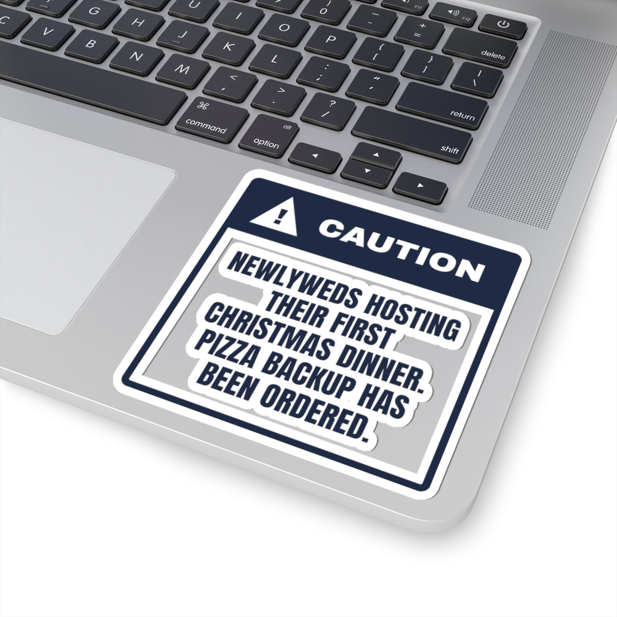 Funny Christmas Sticker Newlyweds Hosting Warning Label