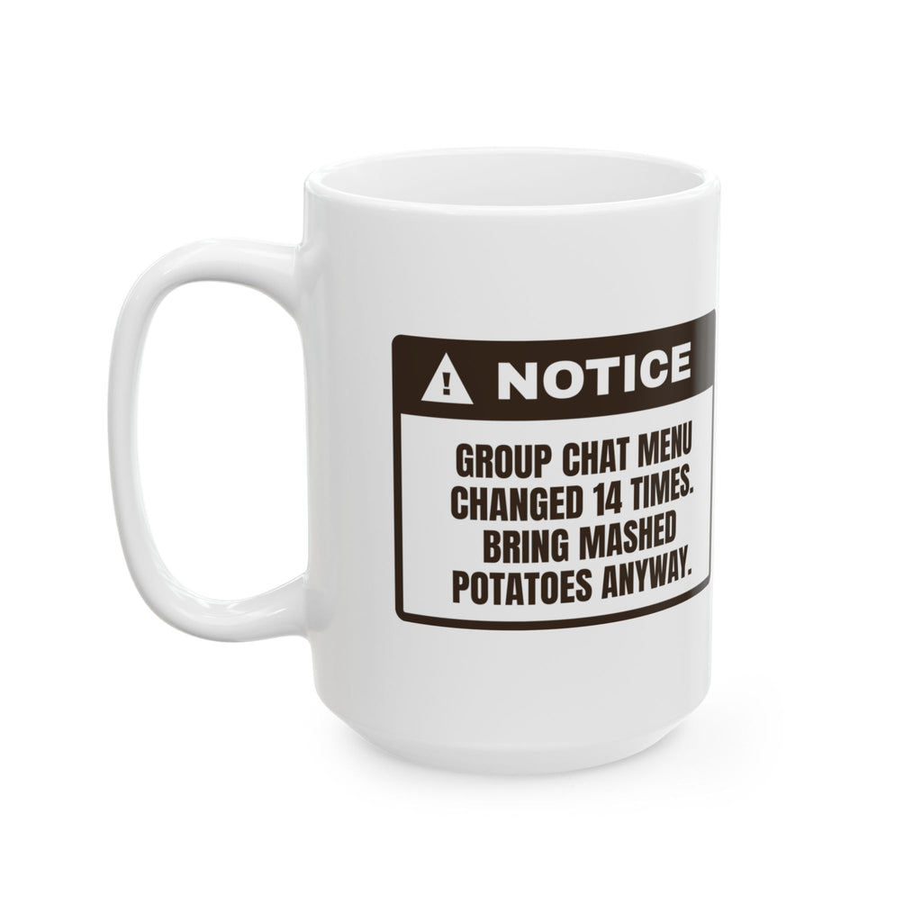 Funny Friendsgiving Coffee Mug Menu Changed 14 Times Bring Potatoes