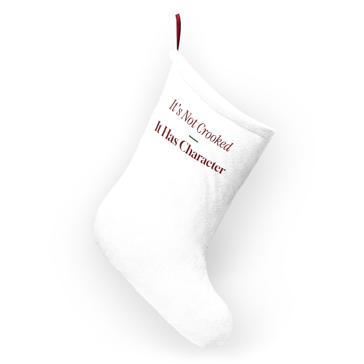 Funny Christmas Tree Dad Christmas Stocking It's Not Crooked It Has