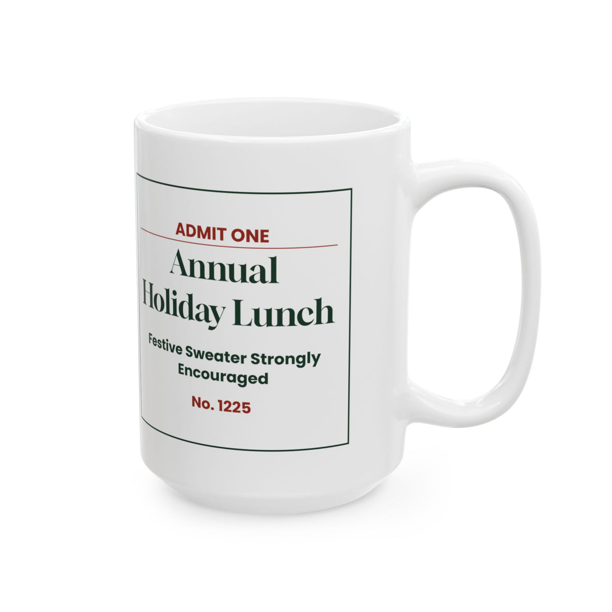 Funny Office Christmas Coffee Mug Annual Holiday Lunch Ticket
