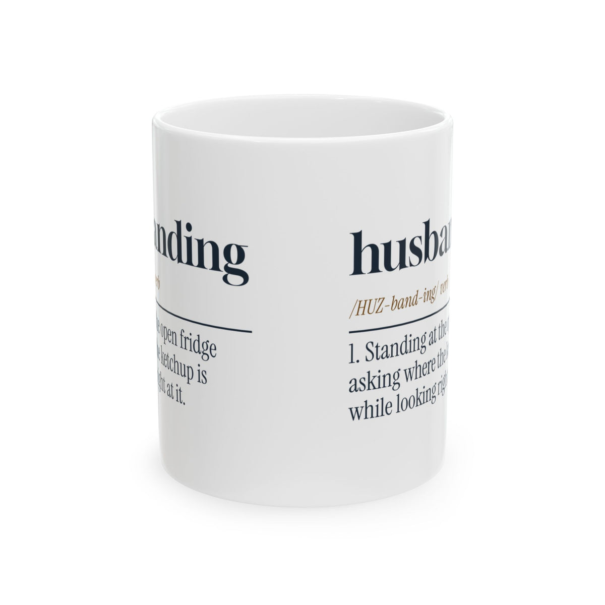 Funny Husband Coffee Mug Husbanding Definition