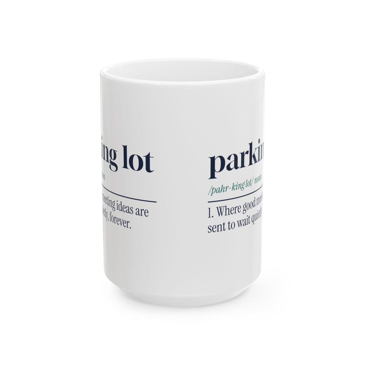 Funny Project Manager Coffee Mug Parking Lot Definition For PMs
