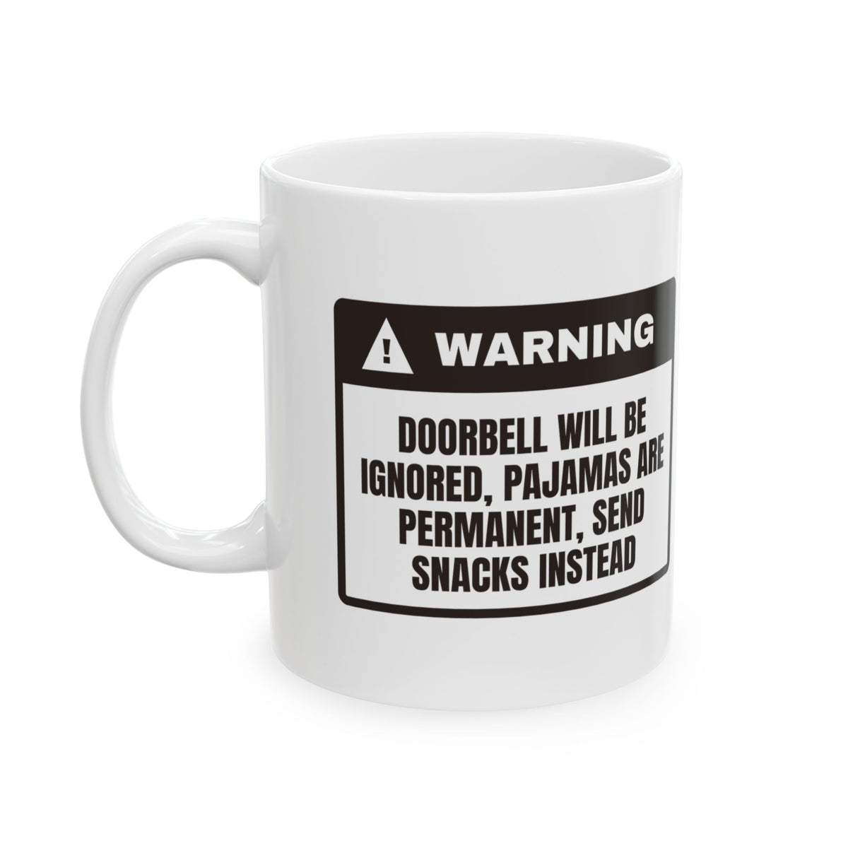 Doorbell Ignored Send Snacks Coffee Mug For Home