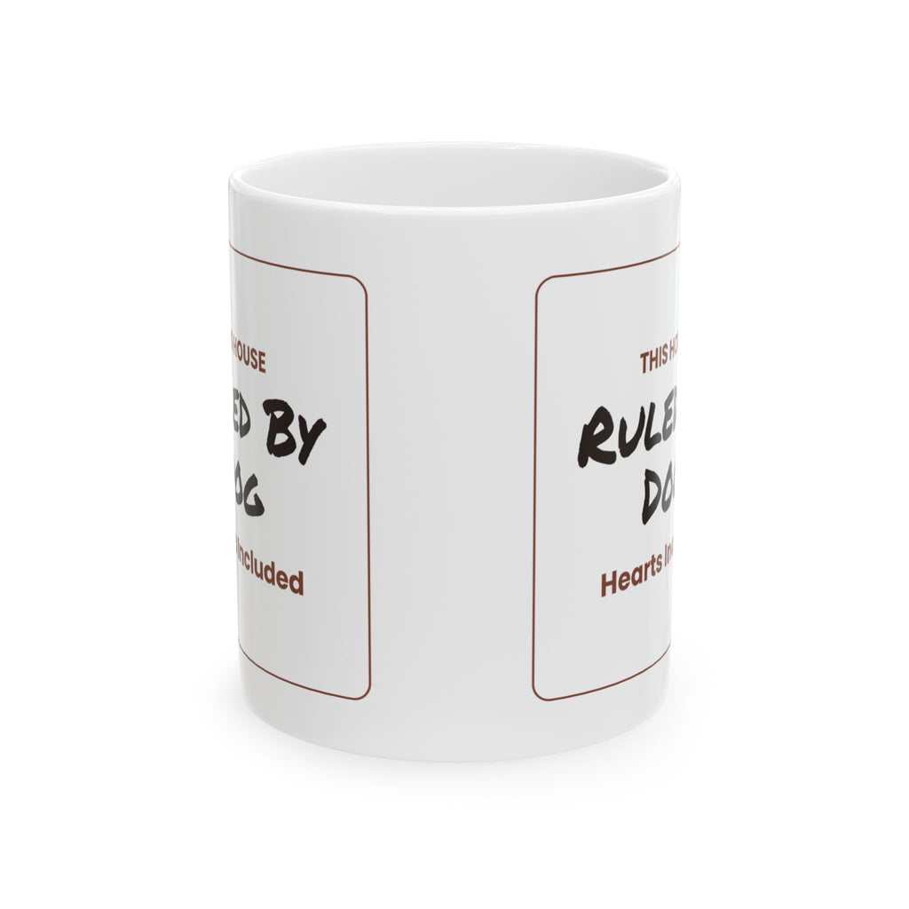 Funny Dog Coffee Mug This House Ruled By Dog For Dog Lovers