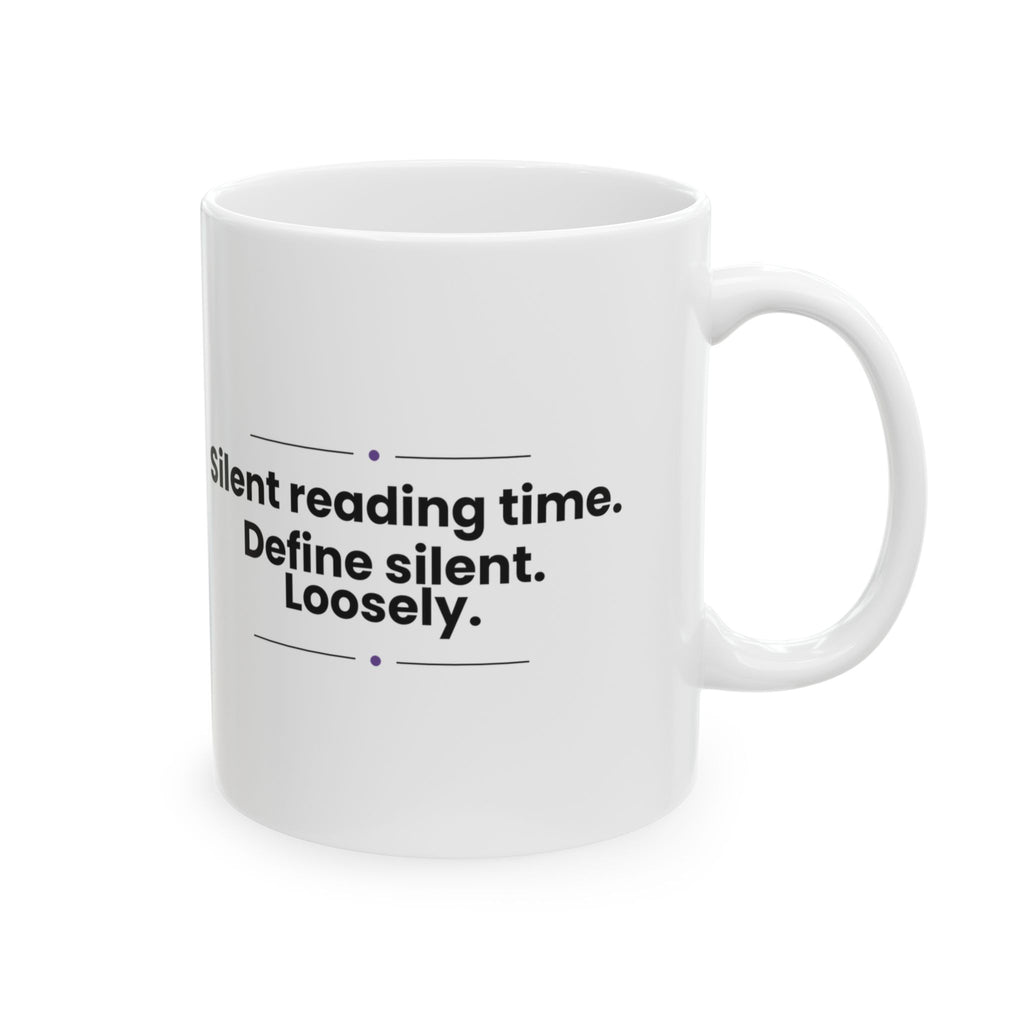 Funny Teacher Coffee Mug Silent Reading Time For Teachers