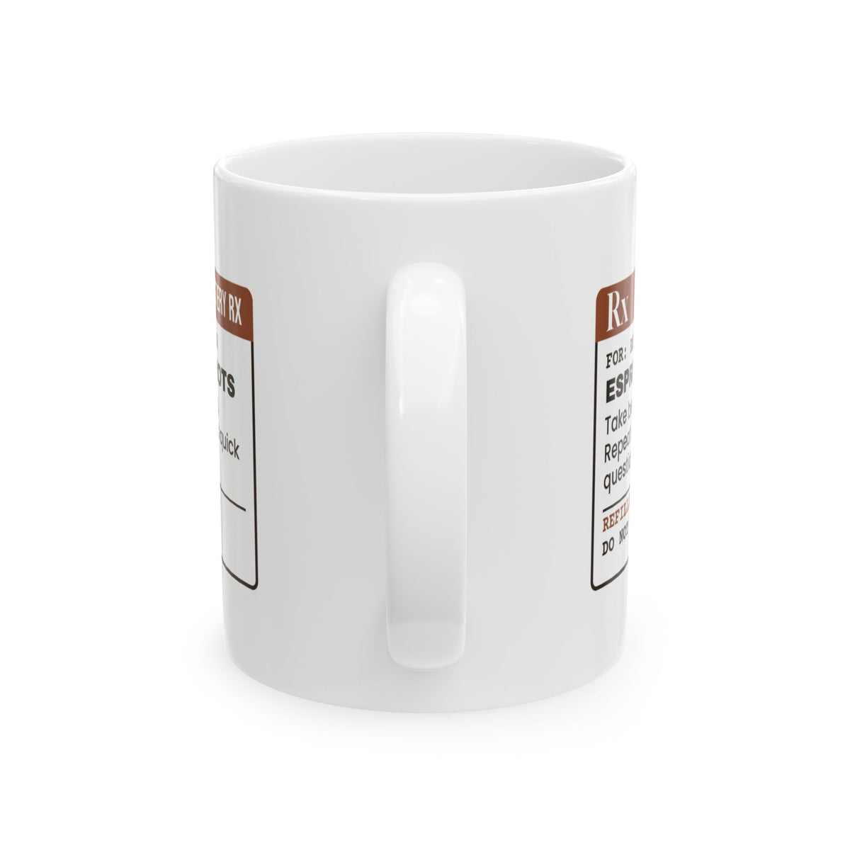 Funny Coffee Mug Espresso Take Before Speaking Prescription Label