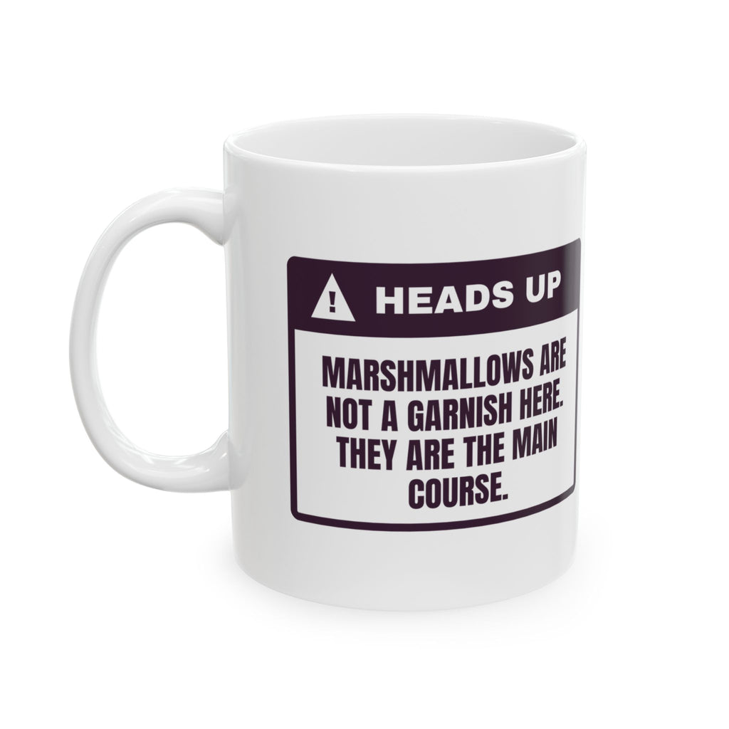 Funny Hot Cocoa Mug Marshmallows Are The Main Course Label