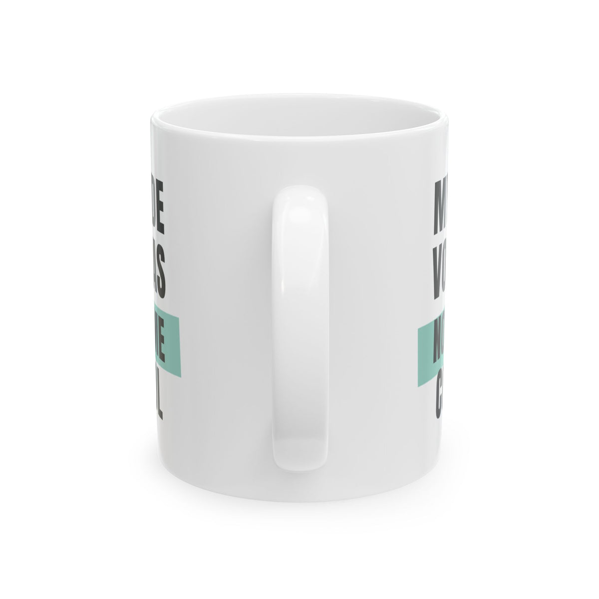 Funny Loud Talker Coffee Mug My Inside Voice Has No Volume Control