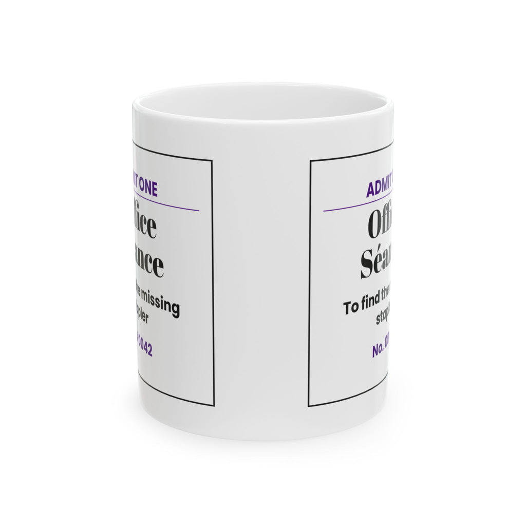 Funny Office Mug Seance Ticket Find Missing Stapler Halloween