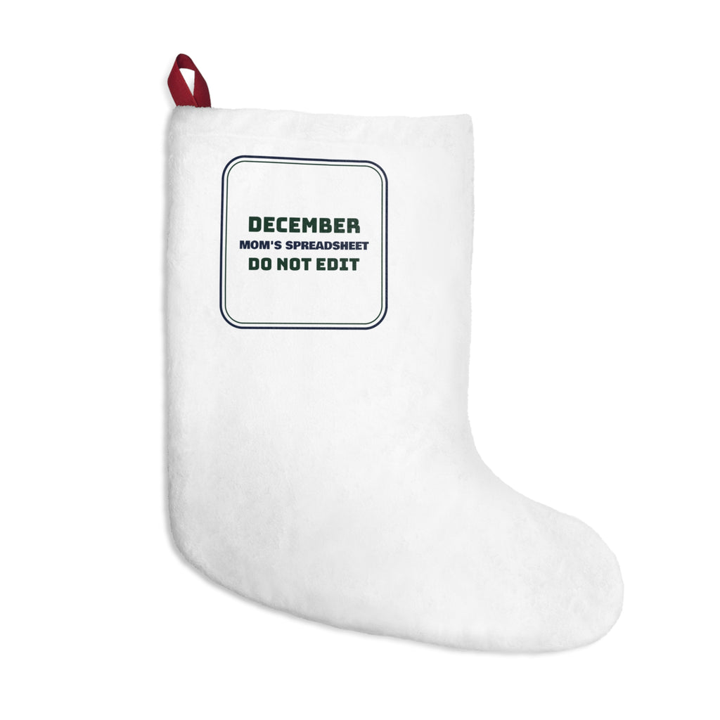 Funny Christmas Stocking Mom's Spreadsheet Do Not Edit