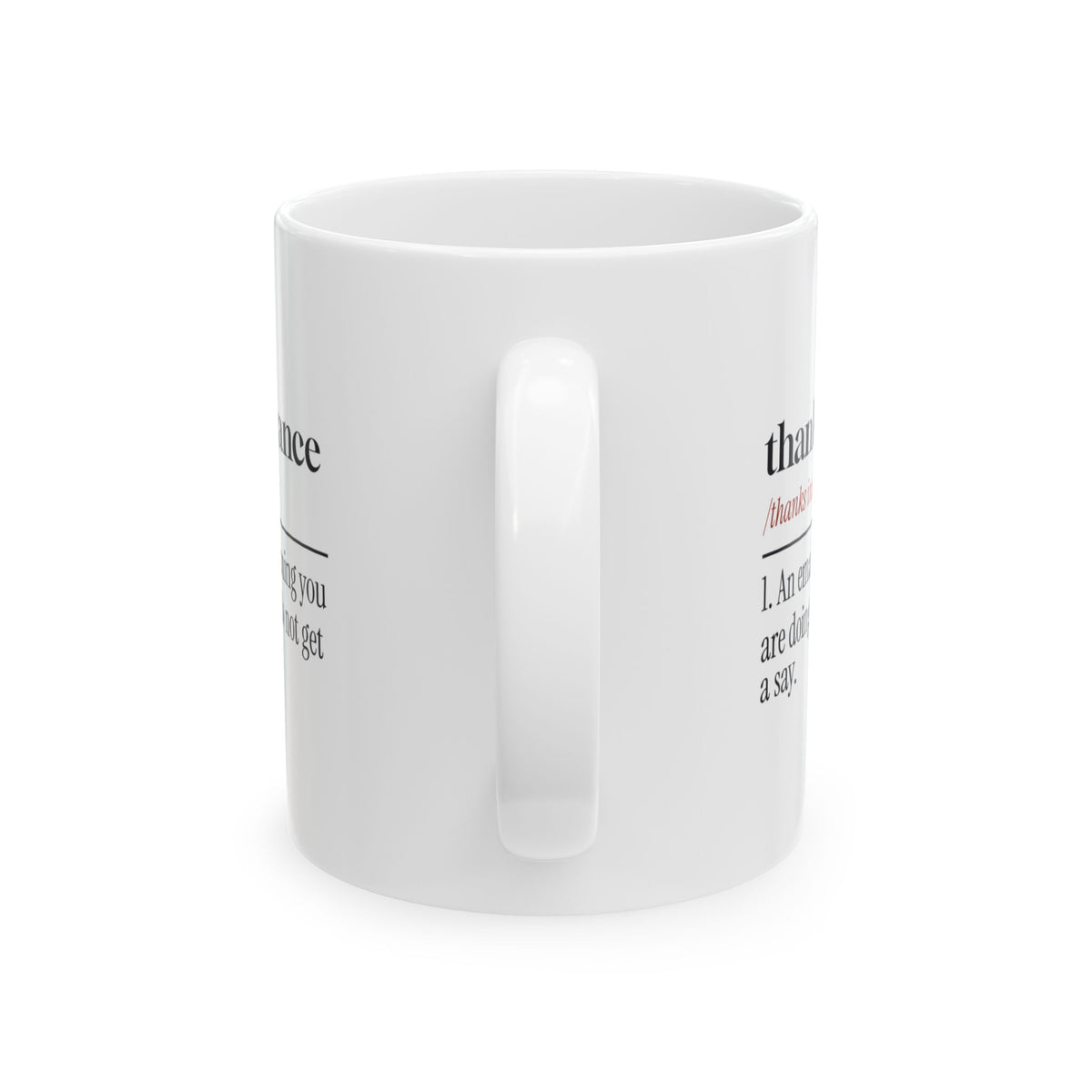 Funny Sarcastic Coffee Mug Thanks In Advance Dictionary For Office