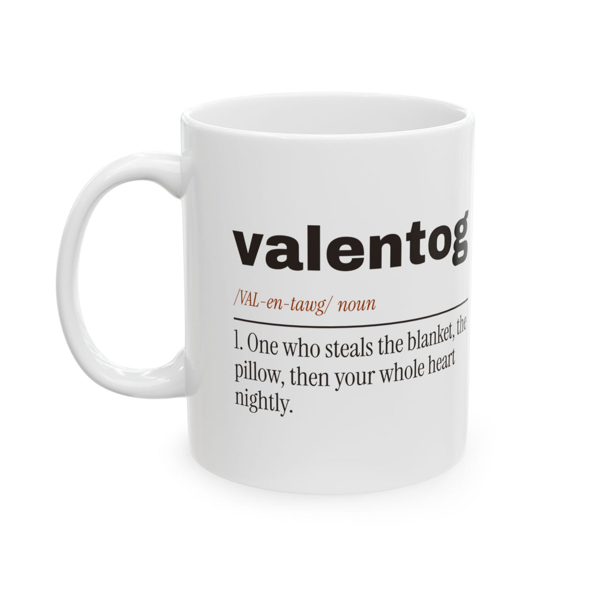 Funny Dog Coffee Mug Valentog Steals Blankets And Hearts For Dog Lovers