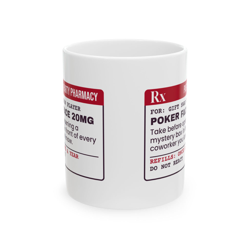Funny White Elephant Coffee Mug Poker Face 20mg Prescription Label