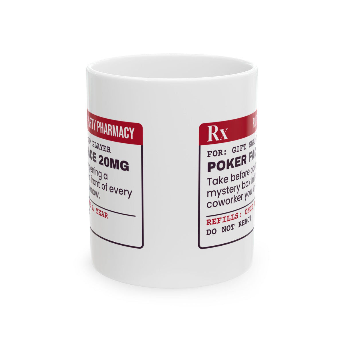 Funny White Elephant Coffee Mug Poker Face 20mg Prescription Label
