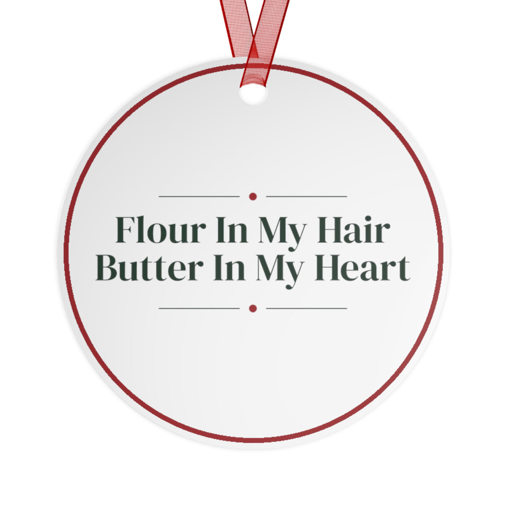 Funny Christmas Ornament Flour In My Hair Butter In My Heart For Bakers