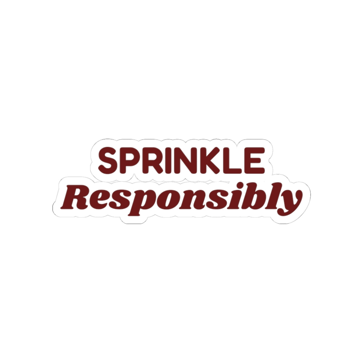 Funny Christmas Cookie Baking Sticker Sprinkle Responsibly