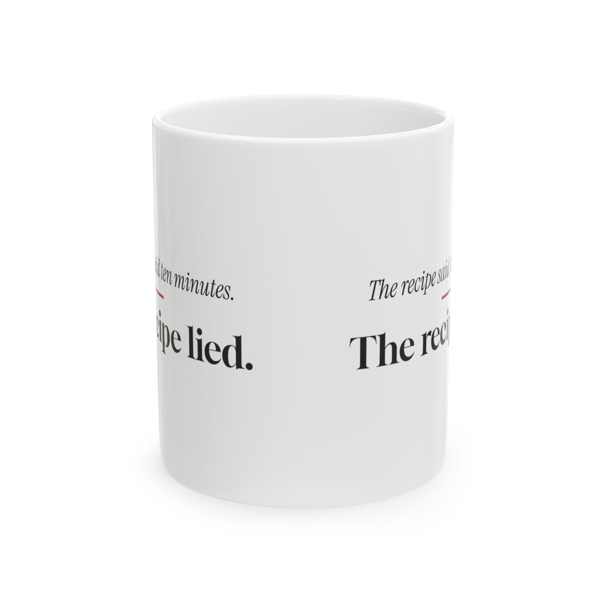 Cooking Coffee Mug The Recipe Said Ten Minutes
