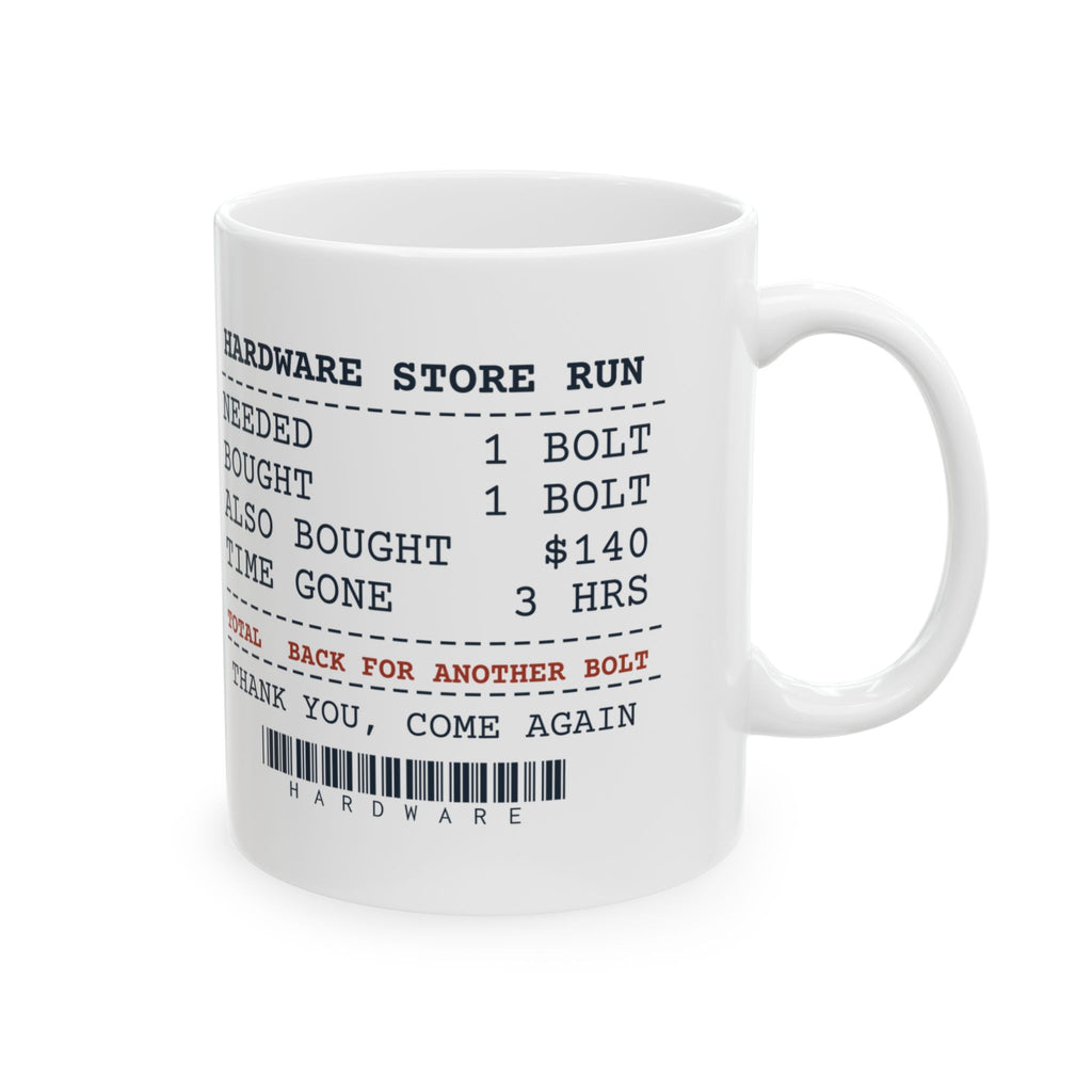 Funny Husband Coffee Mug Hardware Store Run Receipt For Husbands