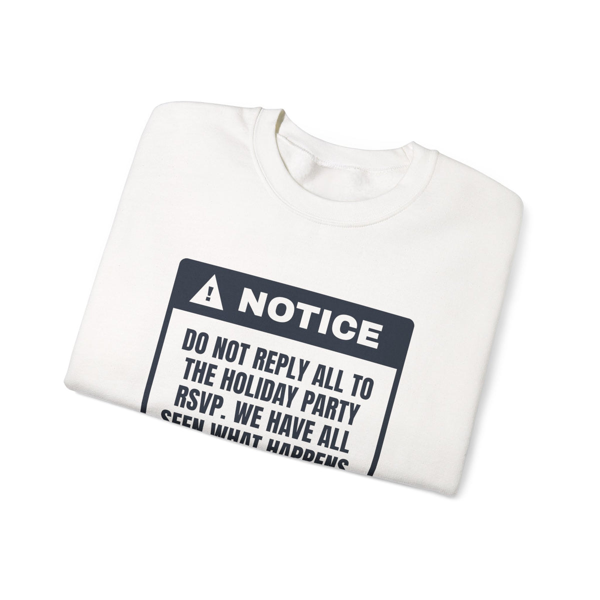 Funny Christmas Coworker Sweatshirt Do Not Reply All To The Party Email