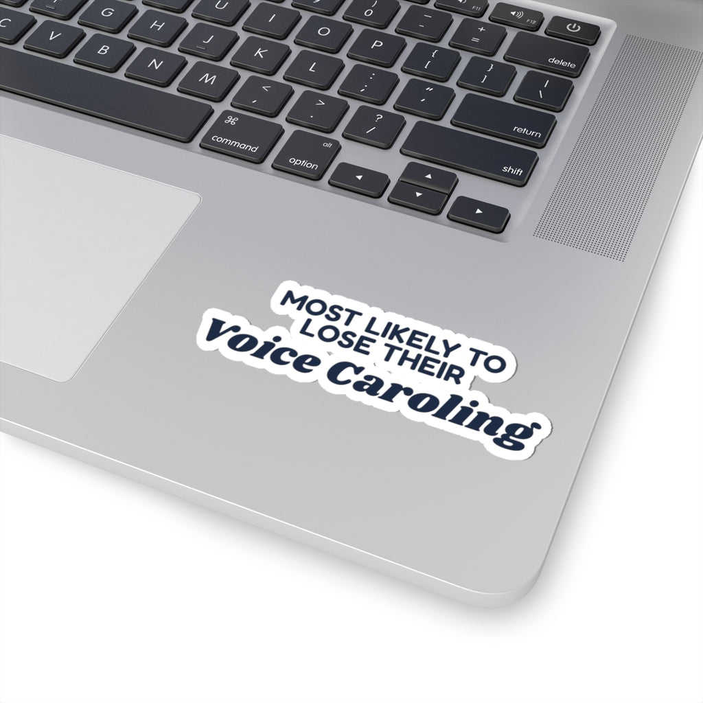 Funny Family Christmas Sticker Most Likely To Lose Their Voice Caroling