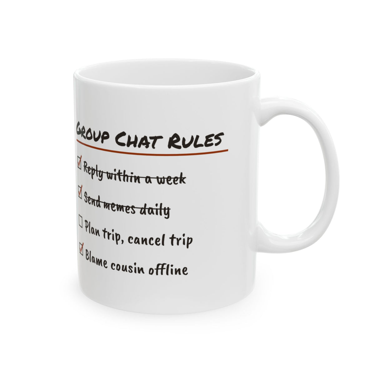 Group Chat Rules Coffee Mug Blame Cousin Offline