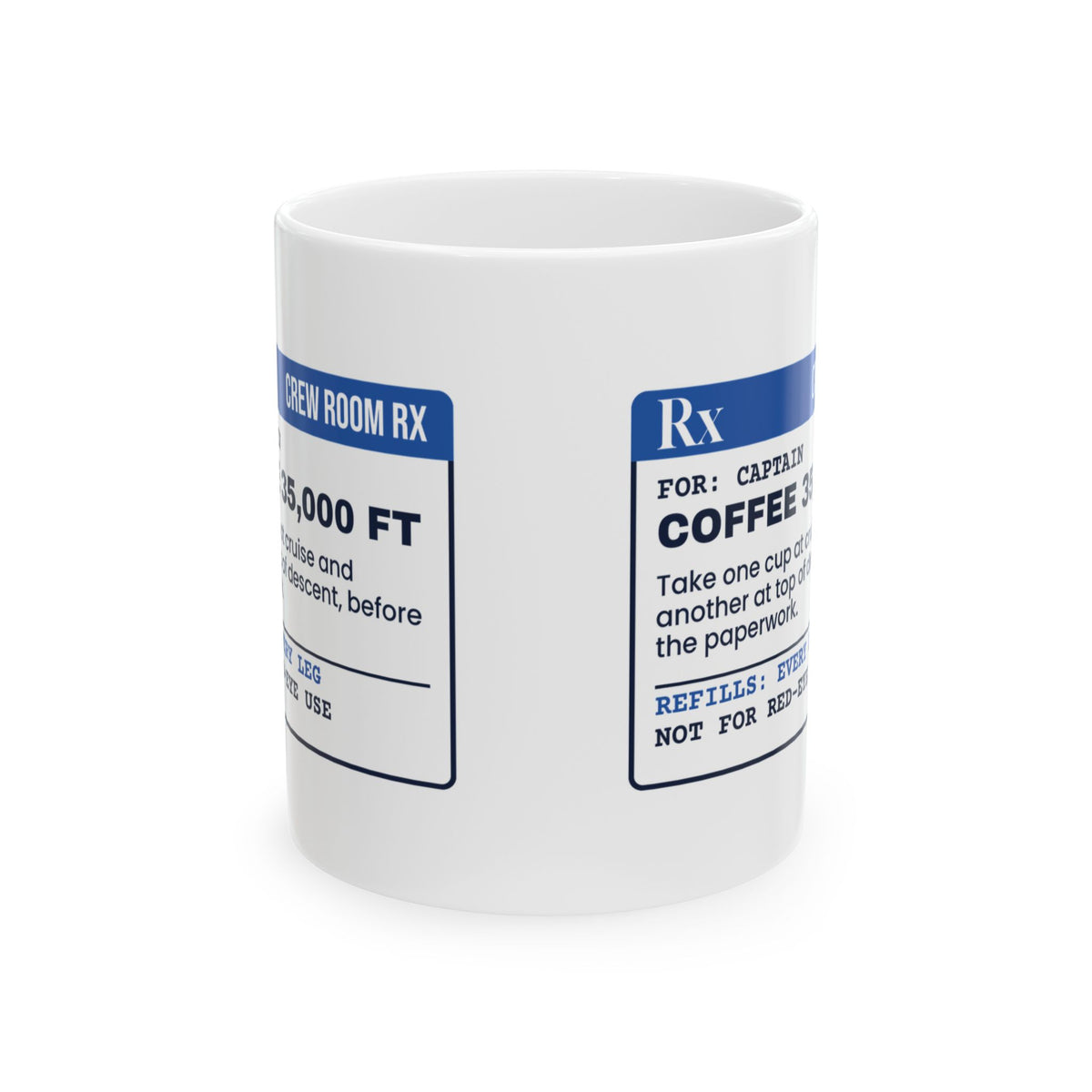 Funny Pilot Coffee Mug Coffee 35,000 Ft Prescription For Pilots