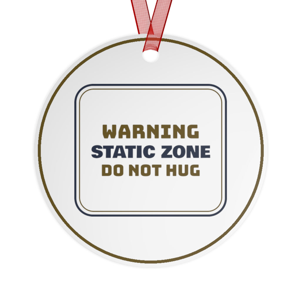 Funny Christmas Ornament Static Zone Do Not Hug