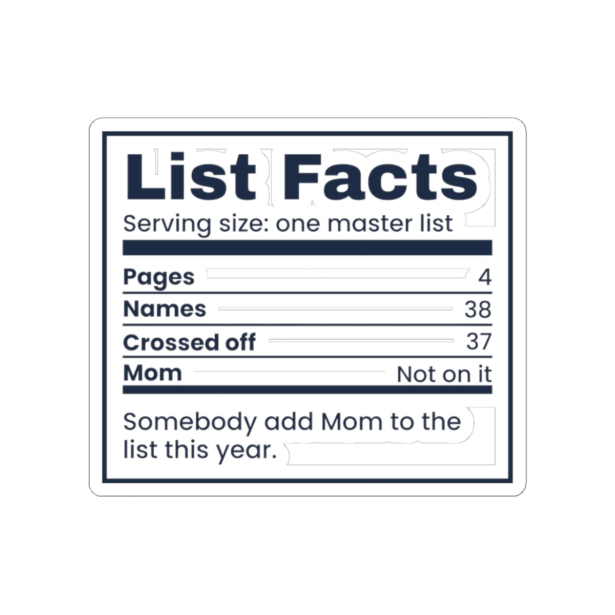 Funny Christmas Mom Sticker List Facts Mom Not On It