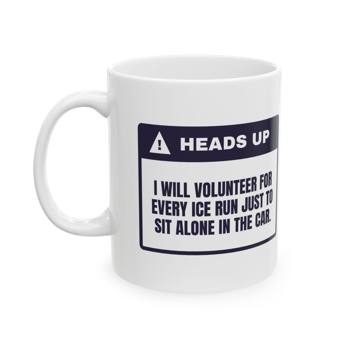 Funny Introvert Holiday Coffee Mug I Volunteer For Every Ice Run