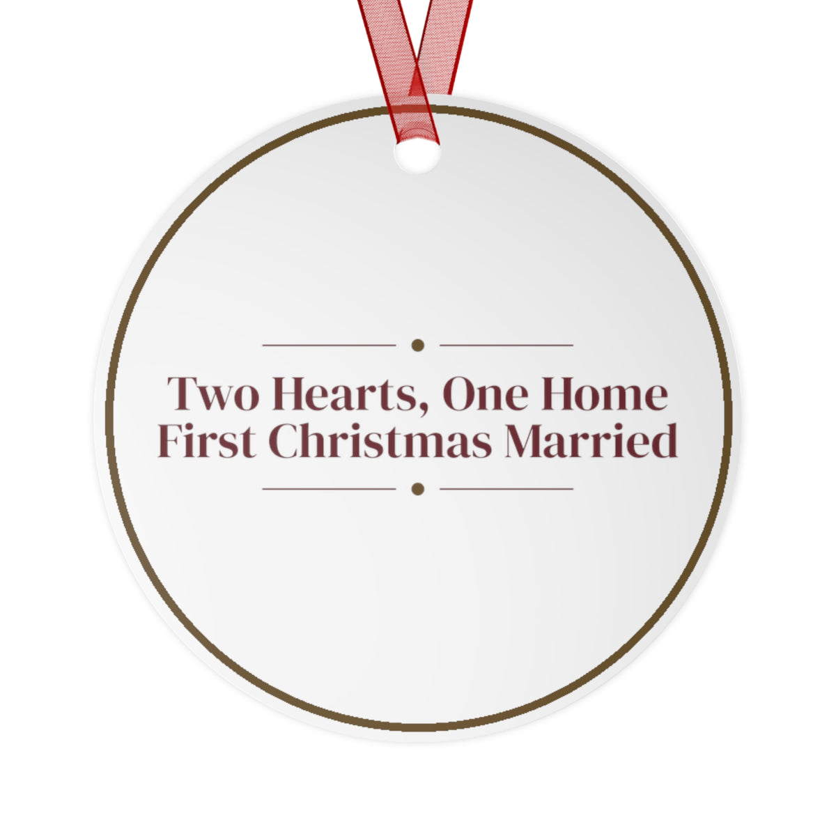 Christmas Ornament Two Hearts One Home First Christmas Married