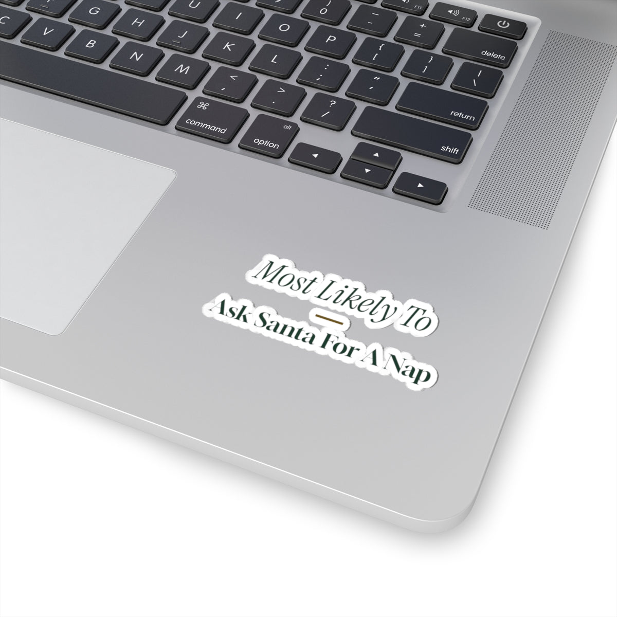 Funny Christmas Sticker Most Likely To Ask Santa For A Nap Family