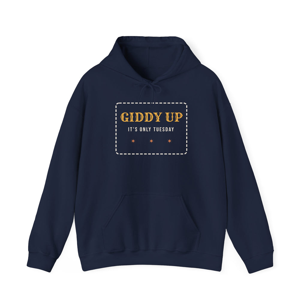 Funny Western Hoodie Giddy Up Its Only Tuesday