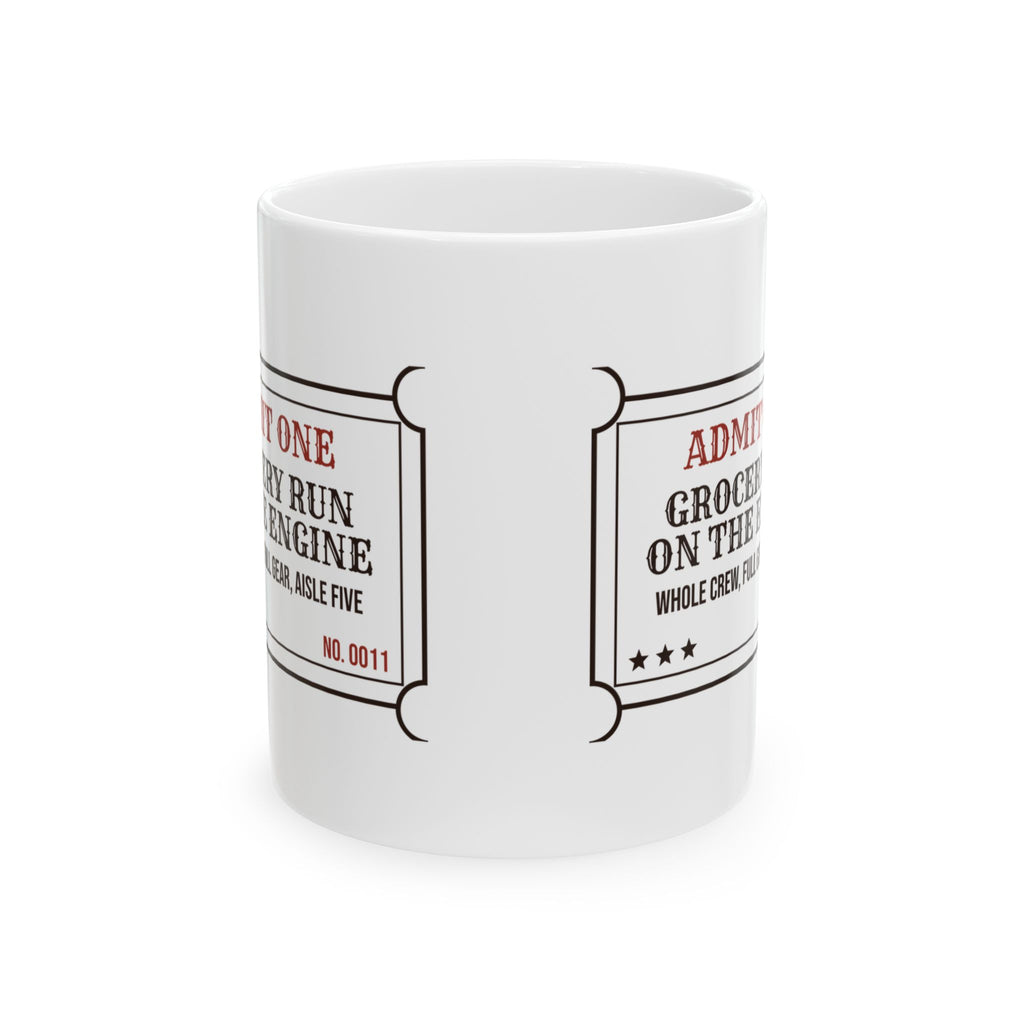 Funny Firefighter Mug Grocery Run on the Engine Ticket For Firefighters