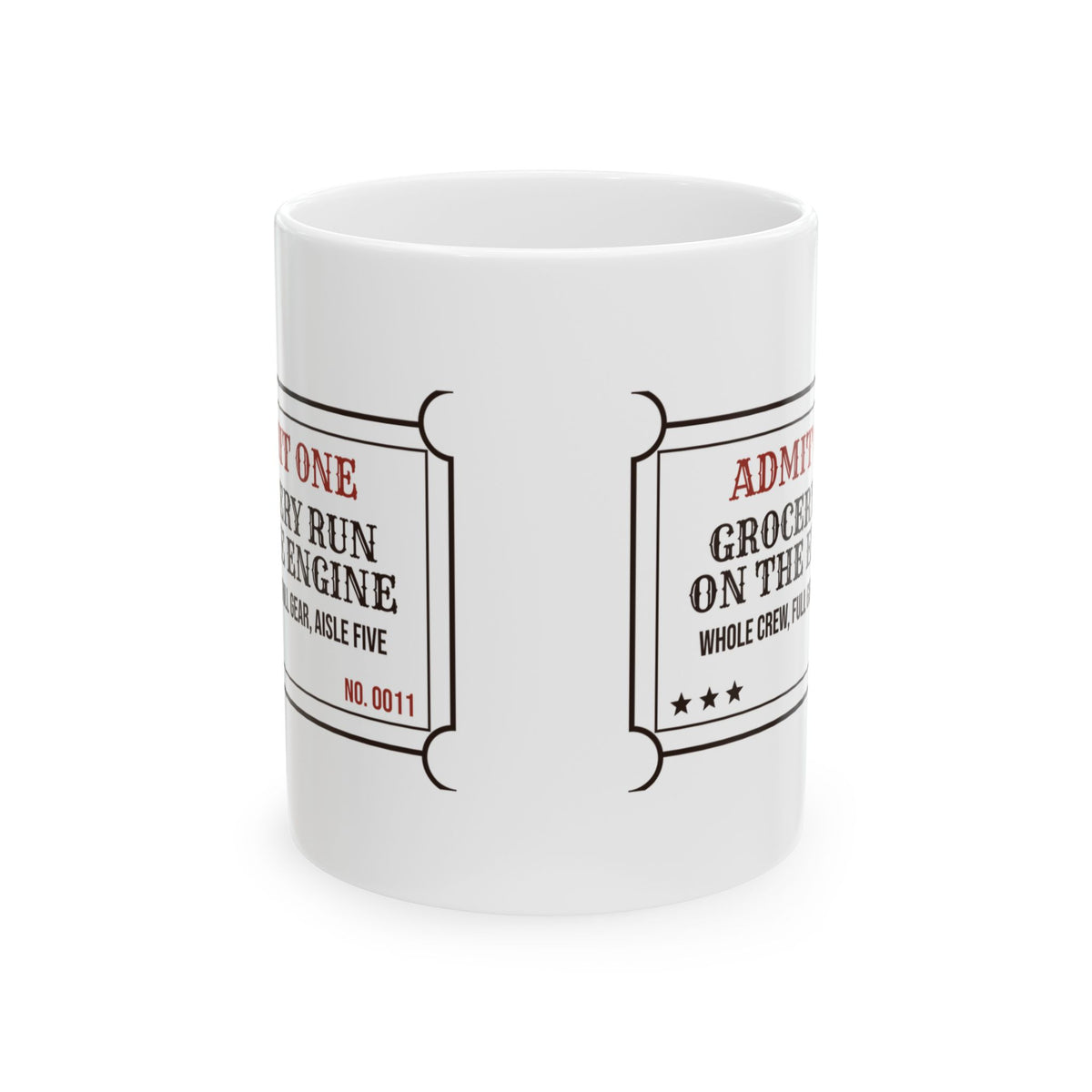 Funny Firefighter Mug Grocery Run on the Engine Ticket For Firefighters
