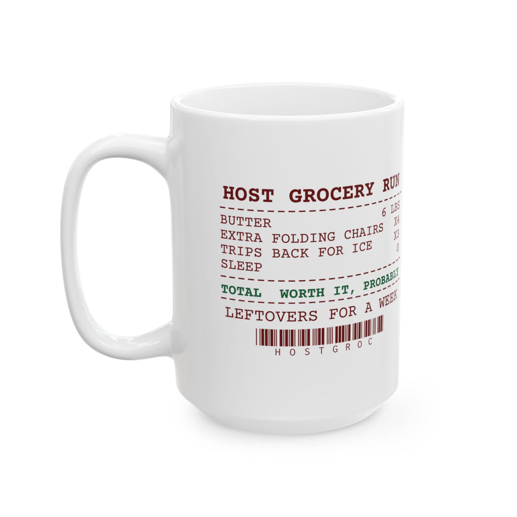 Funny Christmas Host Coffee Mug Six Pounds Of Butter Receipt