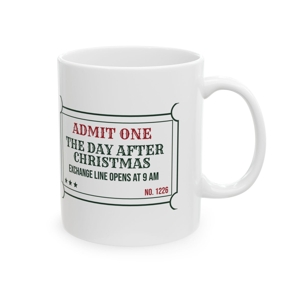 Funny Retail Christmas Coffee Mug Day After Christmas Exchange Ticket