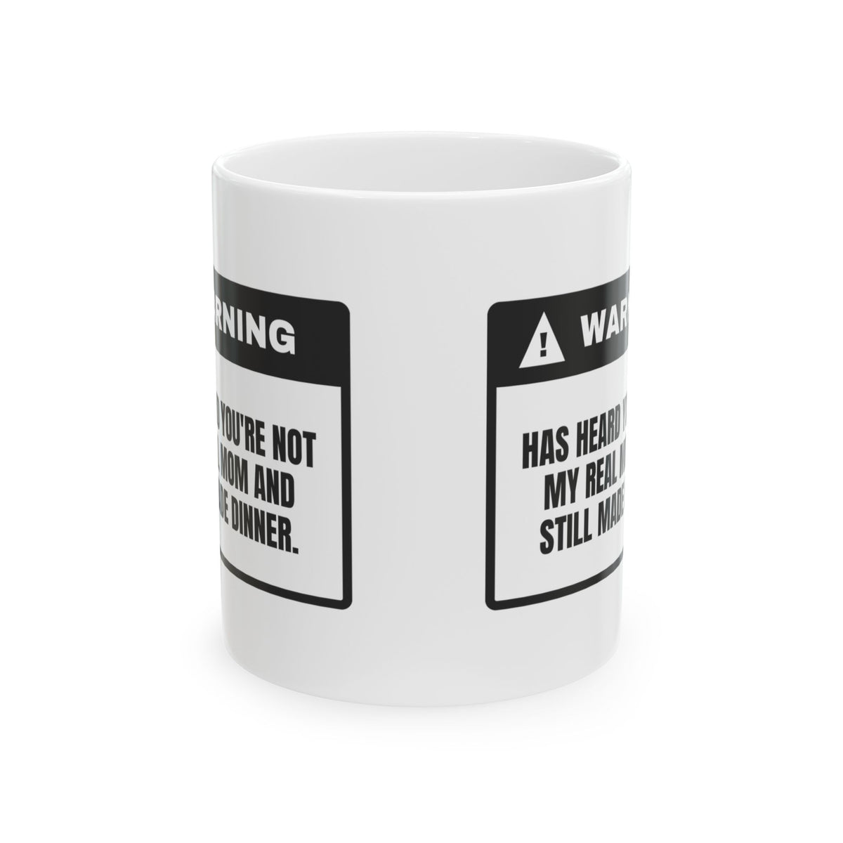 Step Mom Warning Coffee Mug Not My Real Mom For Her