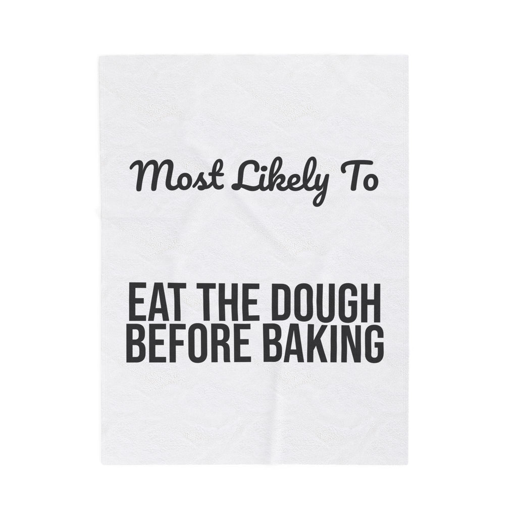 Funny Christmas Throw Blanket Most Likely To Eat The Dough Before Baking