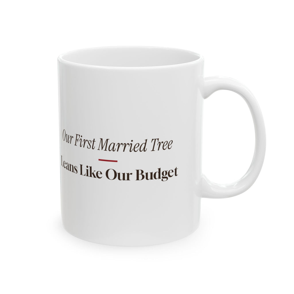 Funny Newlywed Christmas Coffee Mug Our First Married Tree Leans