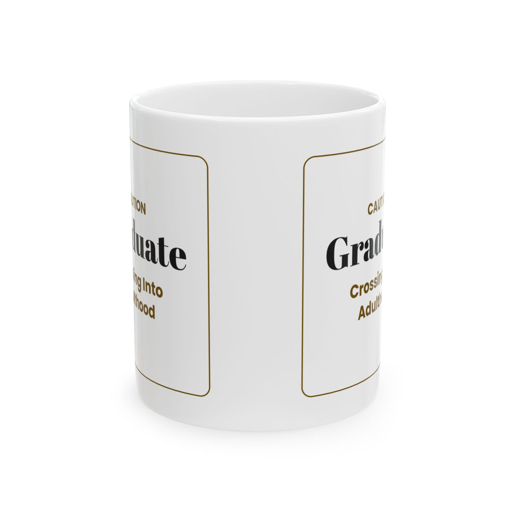 Funny Graduate Coffee Mug Caution Sign For College Grads