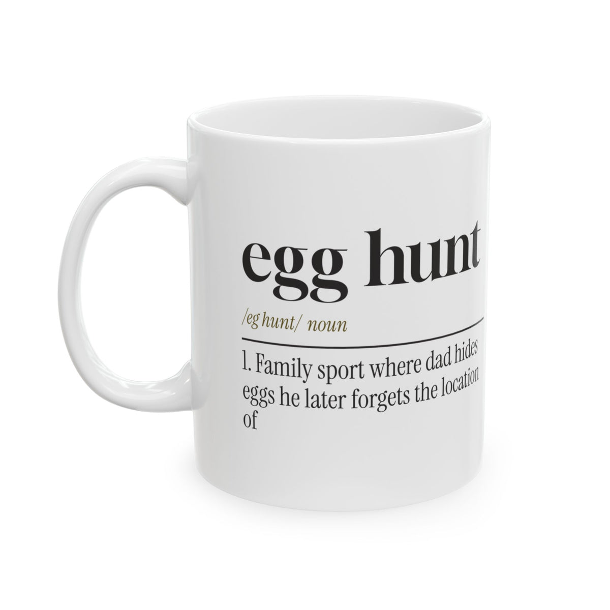 Funny Egg Hunt Coffee Mug Dictionary Definition For Dad