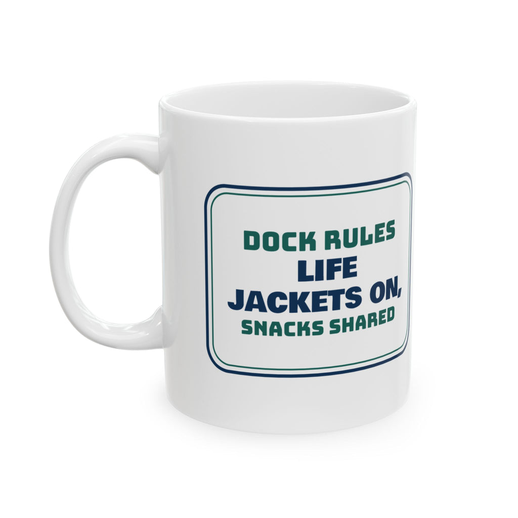 Boat Coffee Mug Life Jackets On Snacks Shared Dock Rules