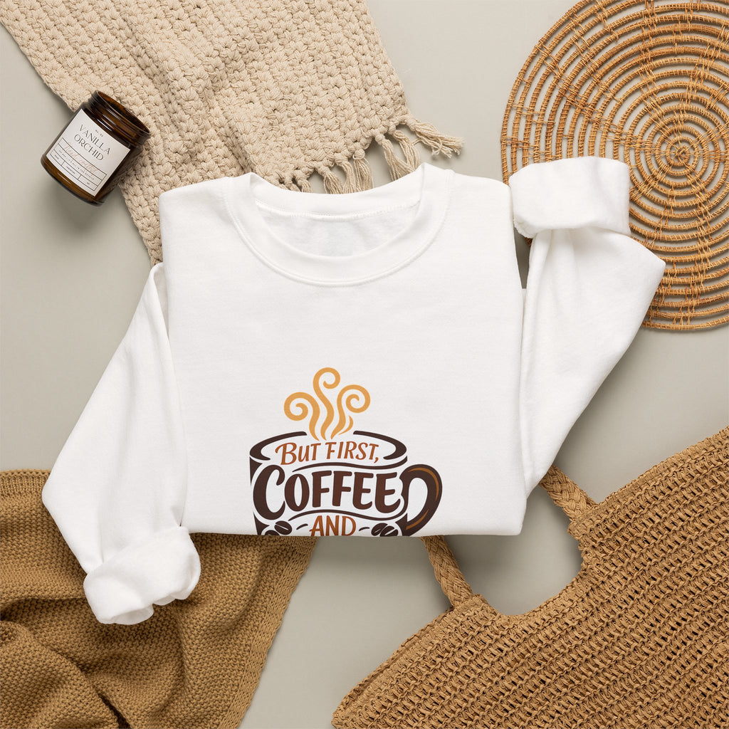 But First Coffee And Quiet Funny Coffee Lover Sweatshirt