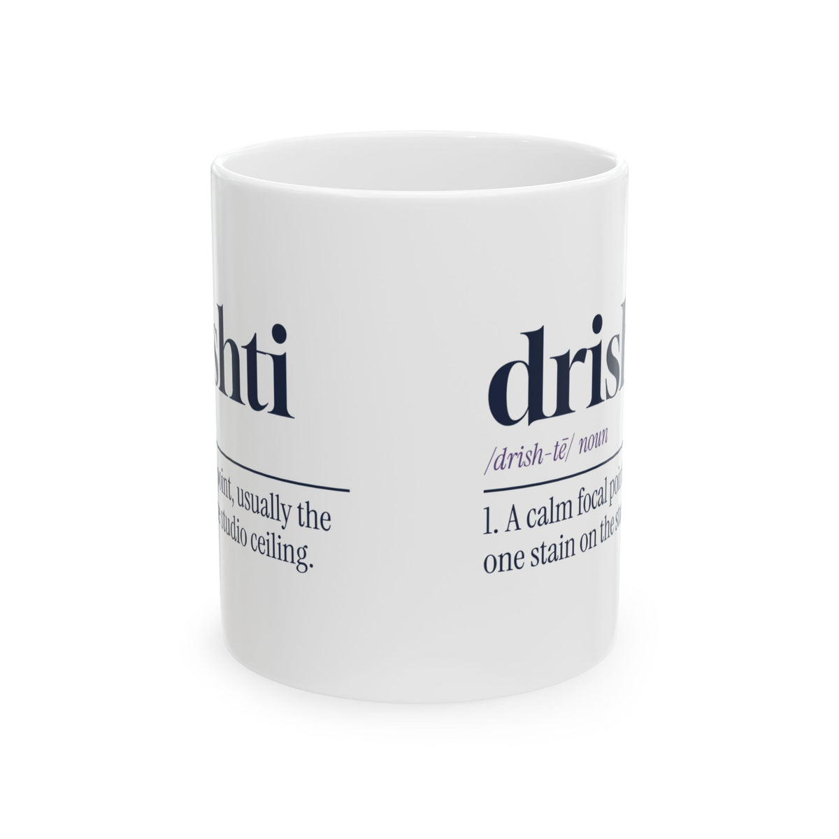 Yoga Mug Drishti Definition Ceiling Stain For Yoga Lovers