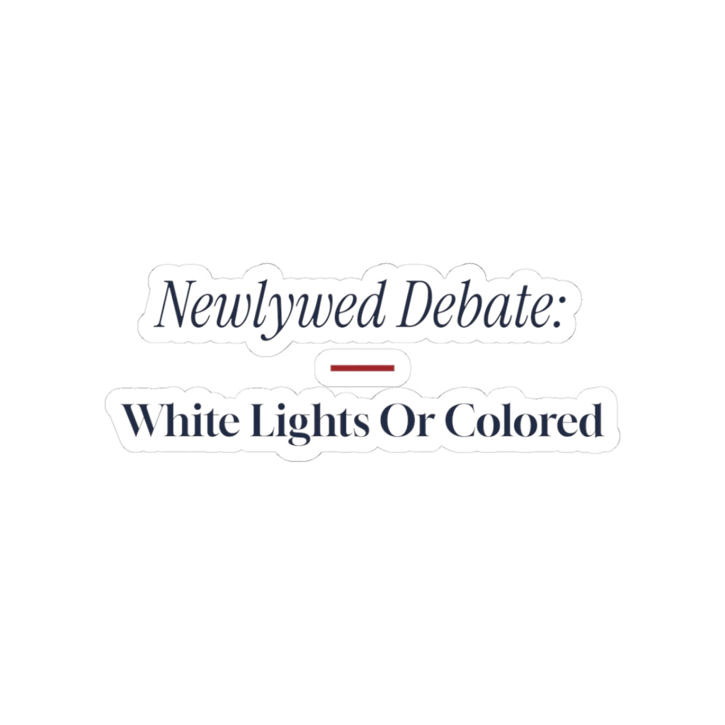 Funny Christmas Sticker Newlywed Debate White Lights Or Colored