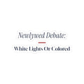 Funny Christmas Sticker Newlywed Debate White Lights Or Colored